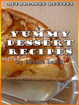 cover image of Yummy Dessert Recipes